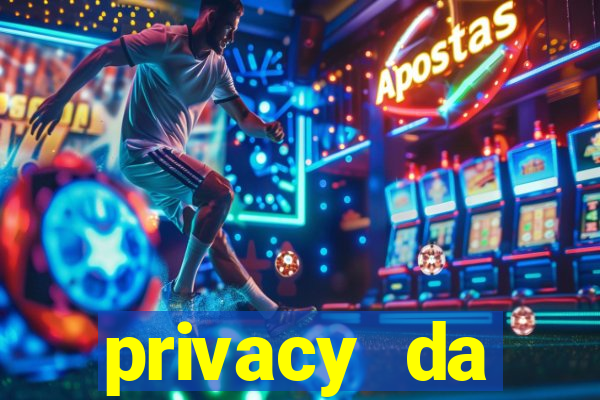 privacy da pipokinha vazado